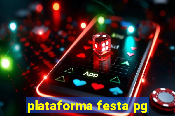 plataforma festa pg